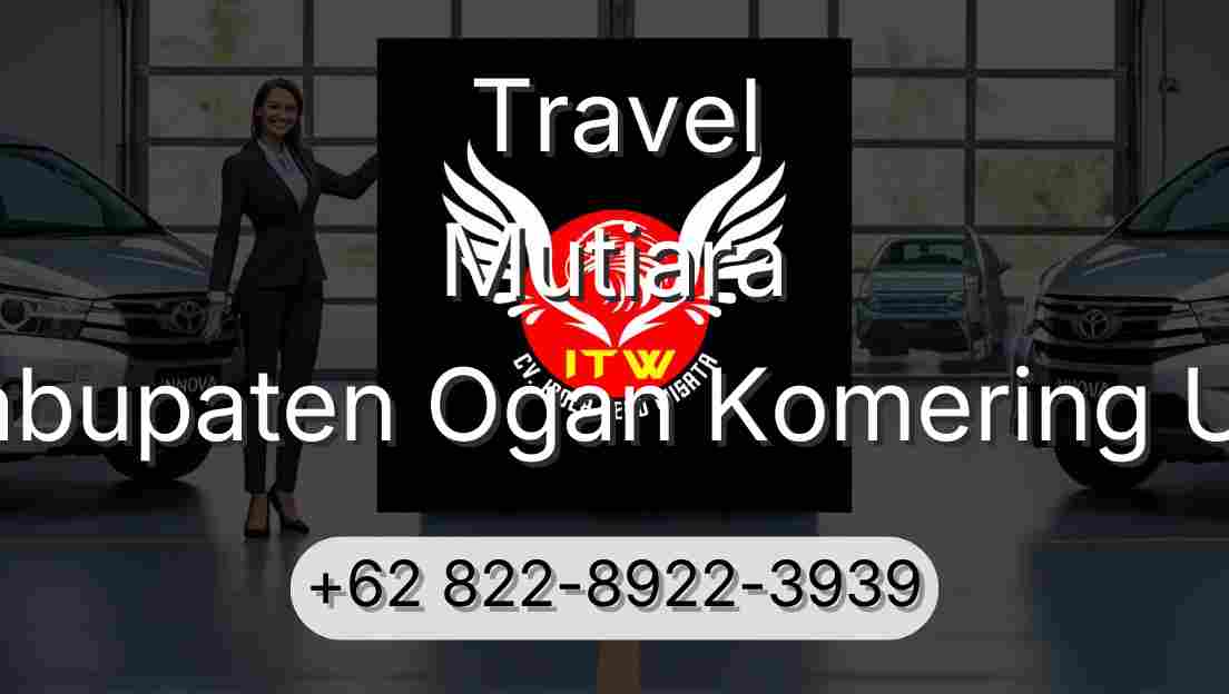 Travel Mutiara Kabupaten Ogan Komering Ulu