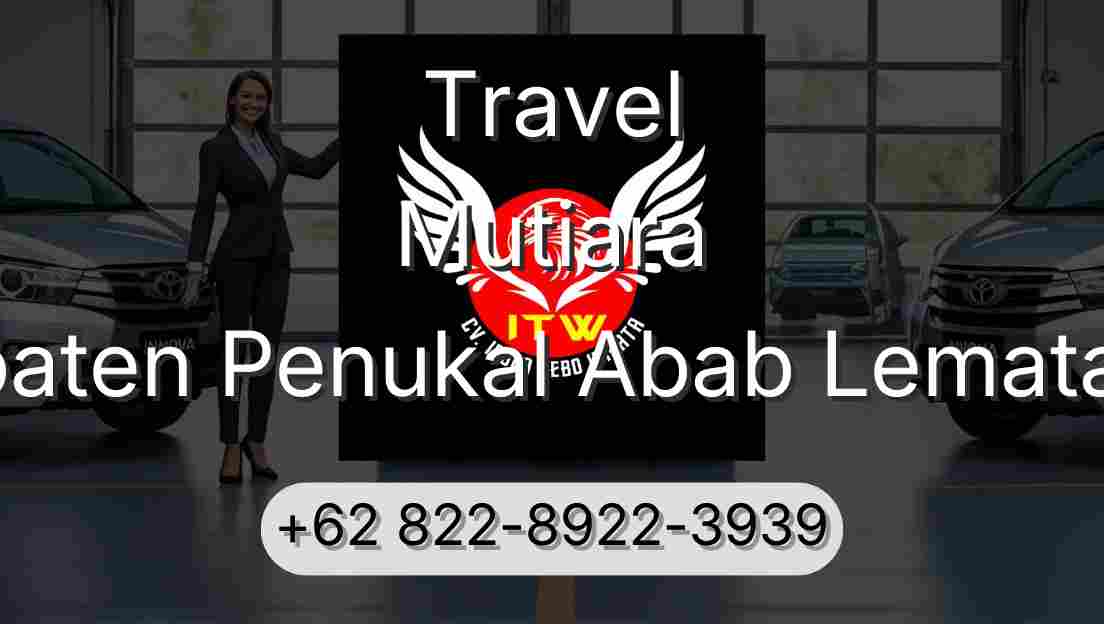 Travel Mutiara Kabupaten Penukal Abab Lematang Ilir