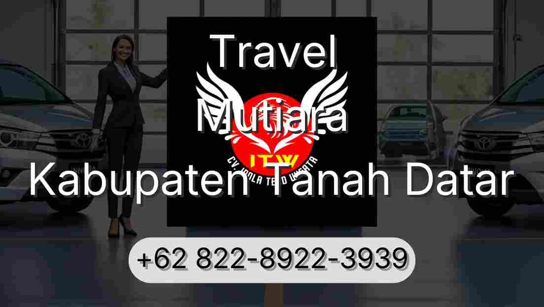 Travel Mutiara Kabupaten Tanah Datar
