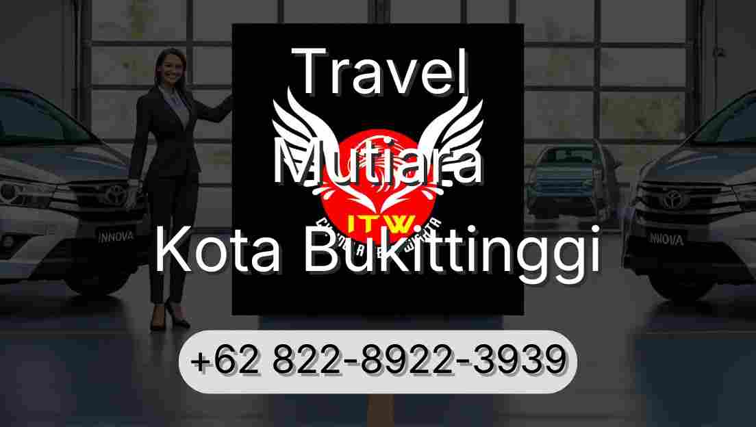 Travel Mutiara Kota Bukittinggi