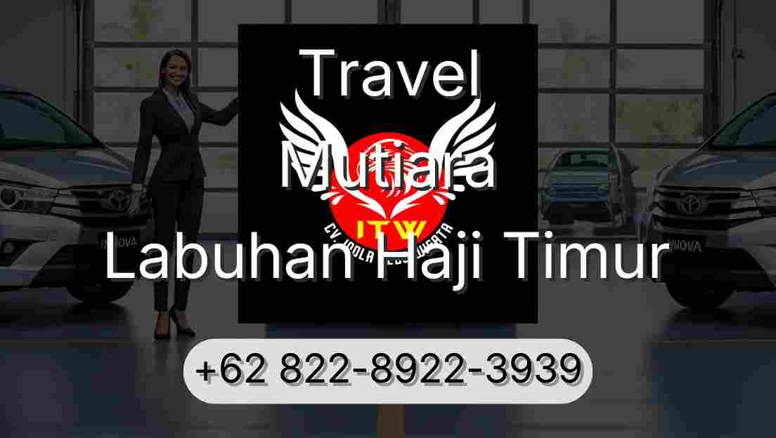 Travel Mutiara Labuhan Haji Timur