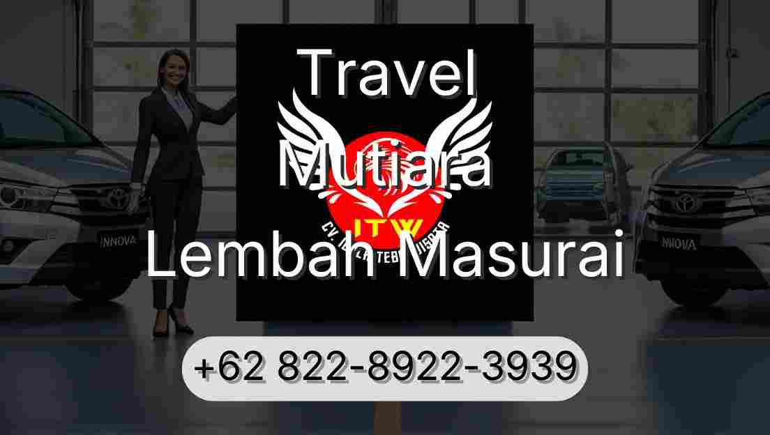 Travel Mutiara Lembah Masurai