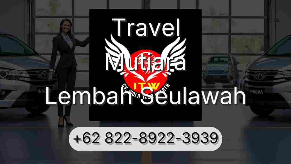 Travel Mutiara Lembah Seulawah