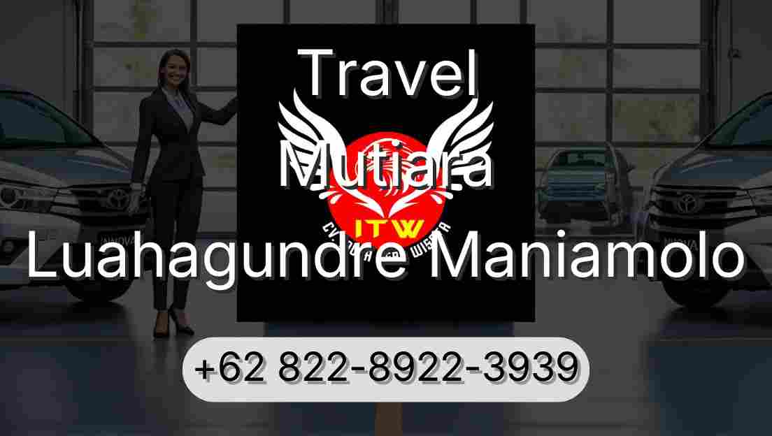 Travel Mutiara Luahagundre Maniamolo