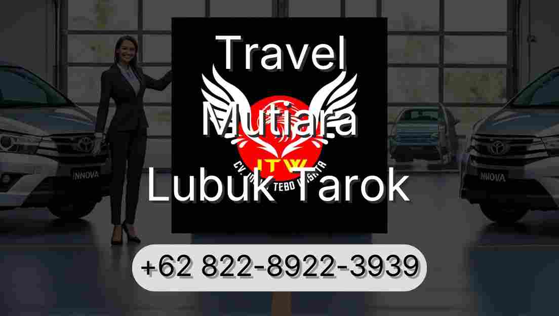 Travel Mutiara Lubuk Tarok