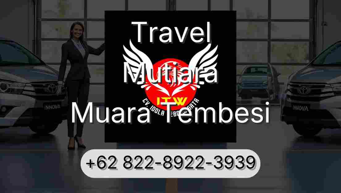Travel Mutiara Muara Tembesi