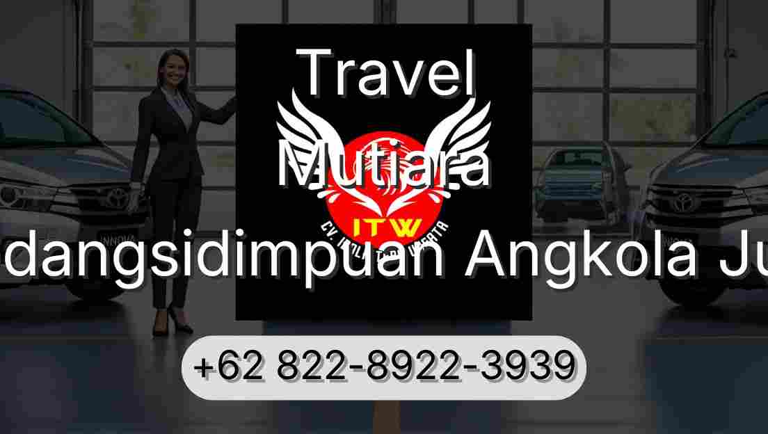 Travel Mutiara Padangsidimpuan Angkola Julu