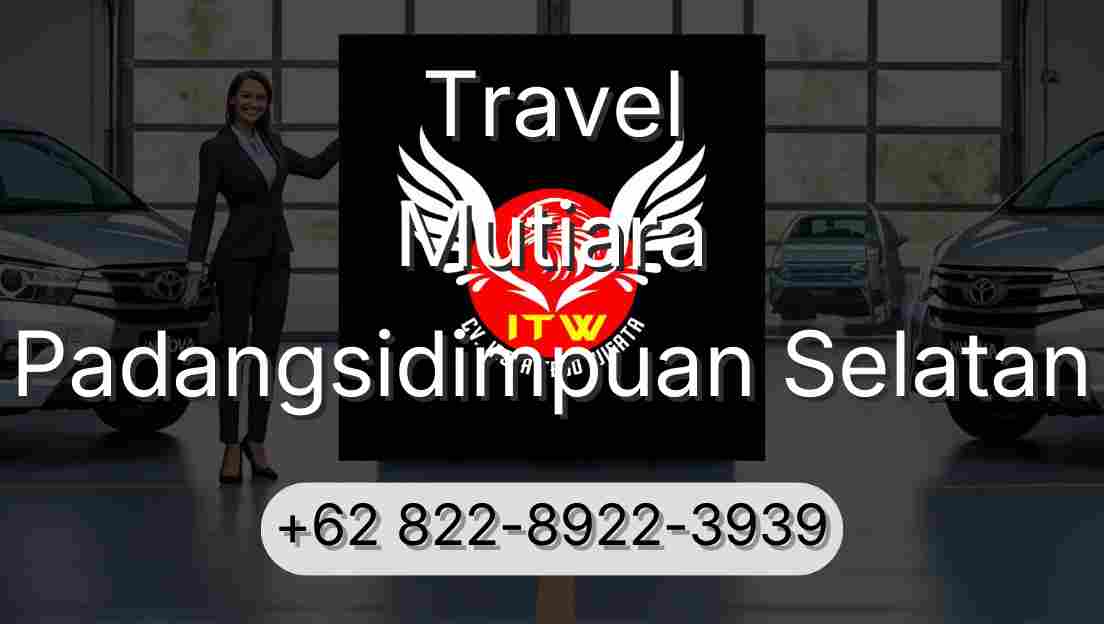 Travel Mutiara Padangsidimpuan Selatan