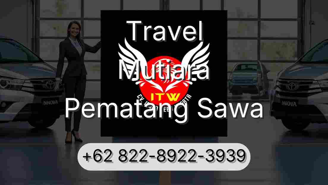 Travel Mutiara Pematang Sawa