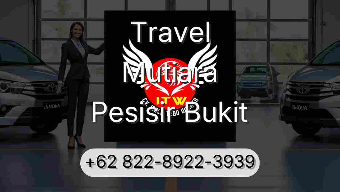 Travel Mutiara Pesisir Bukit