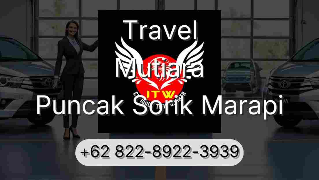 Travel Mutiara Puncak Sorik Marapi