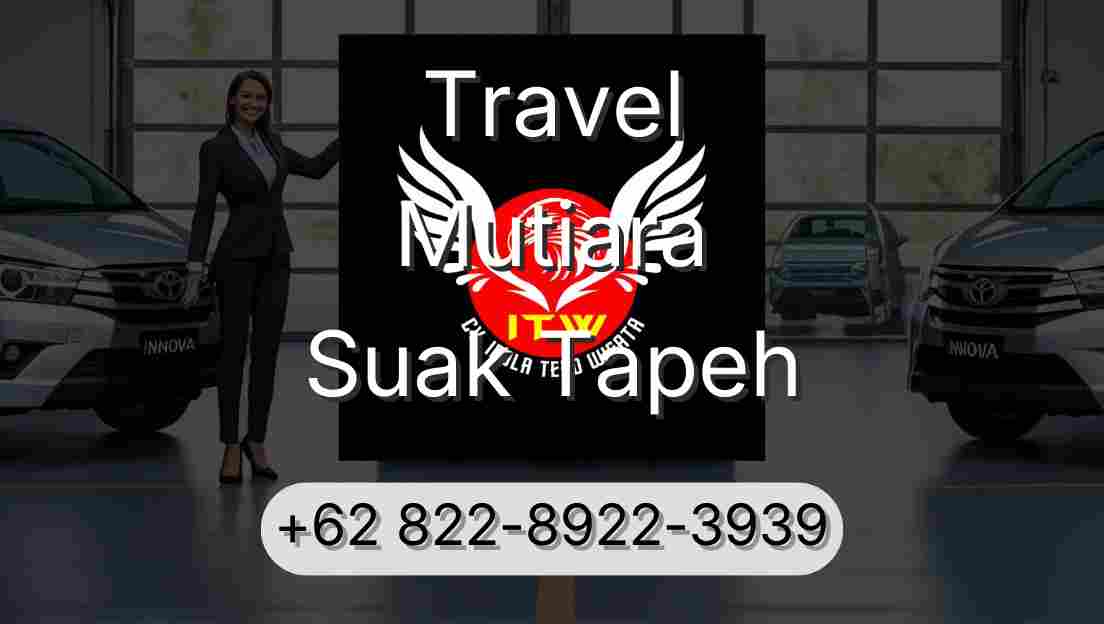 Travel Mutiara Suak Tapeh