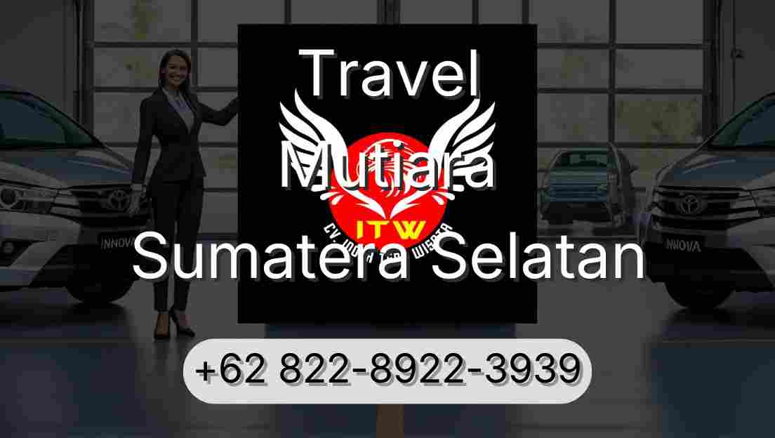 Travel Mutiara Sumatera Selatan