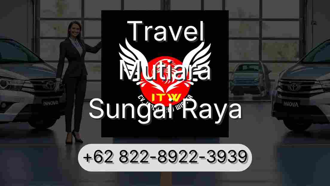 Travel Mutiara Sungai Raya