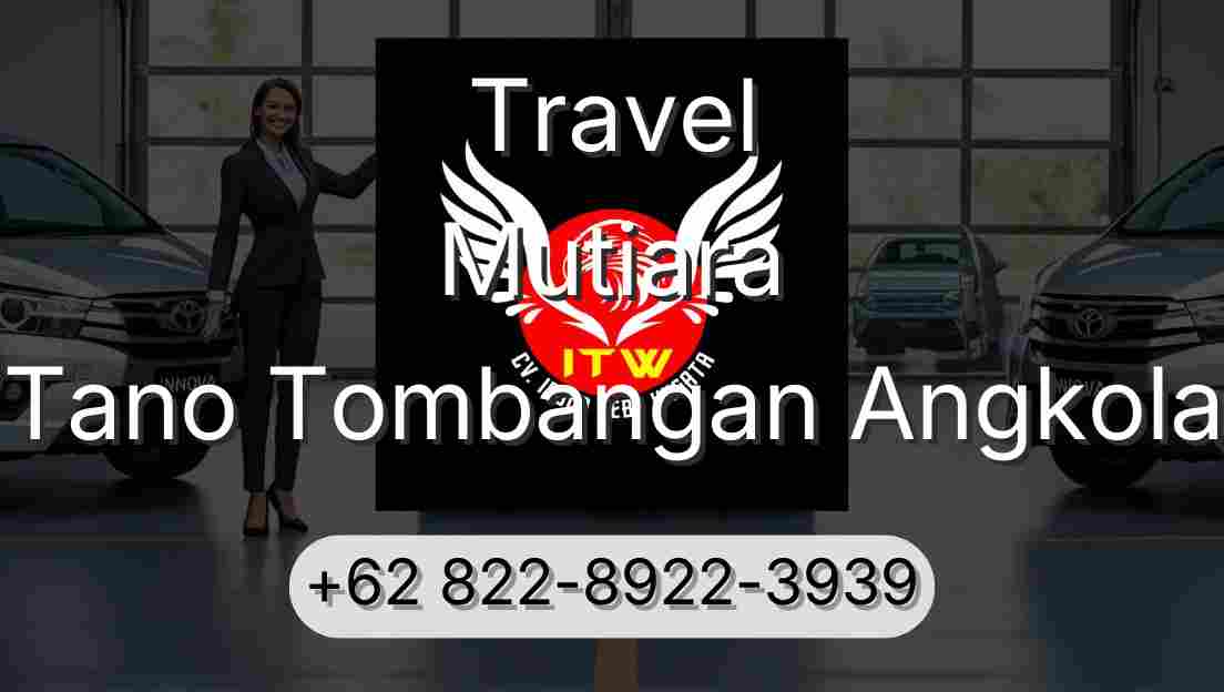 Travel Mutiara Tano Tombangan Angkola