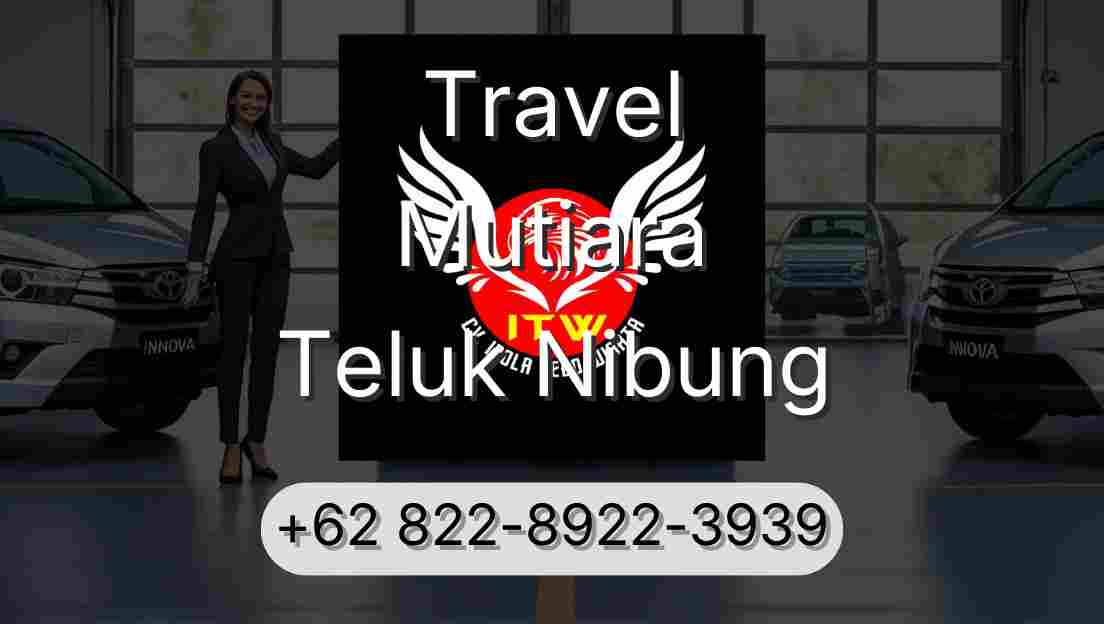 Travel Mutiara Teluk Nibung