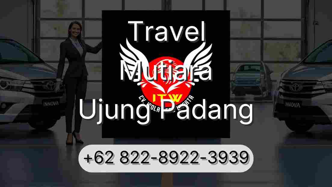 Travel Mutiara Ujung Padang