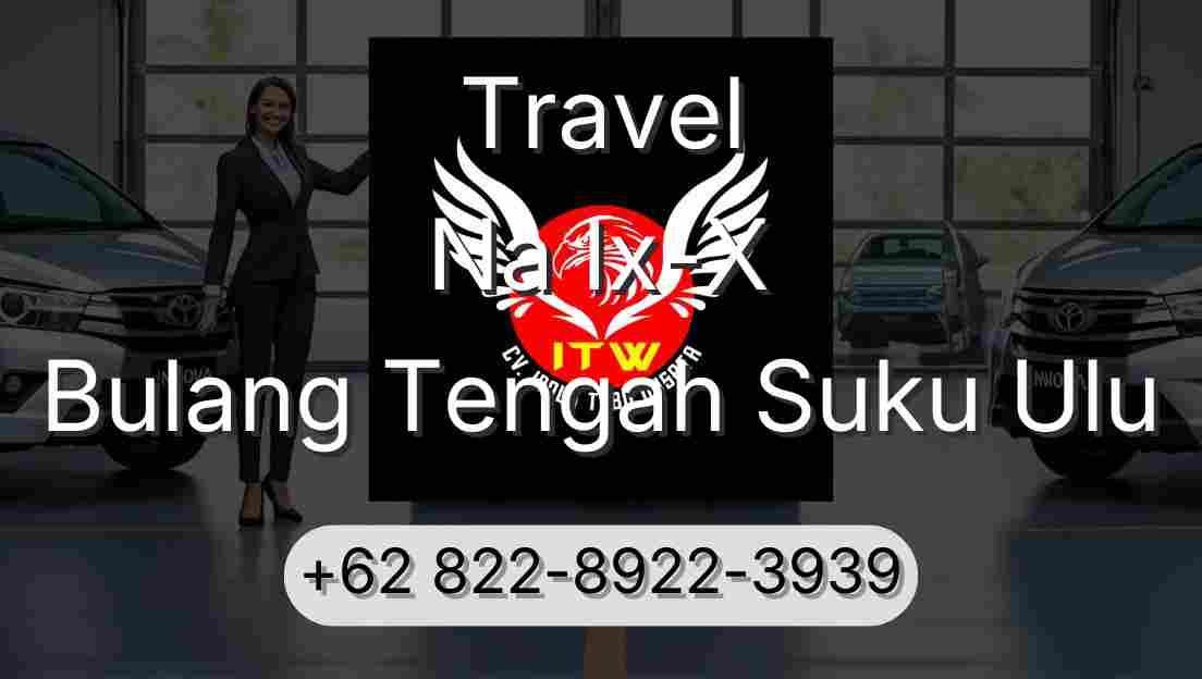 Travel Na Ix-X Bulang Tengah Suku Ulu