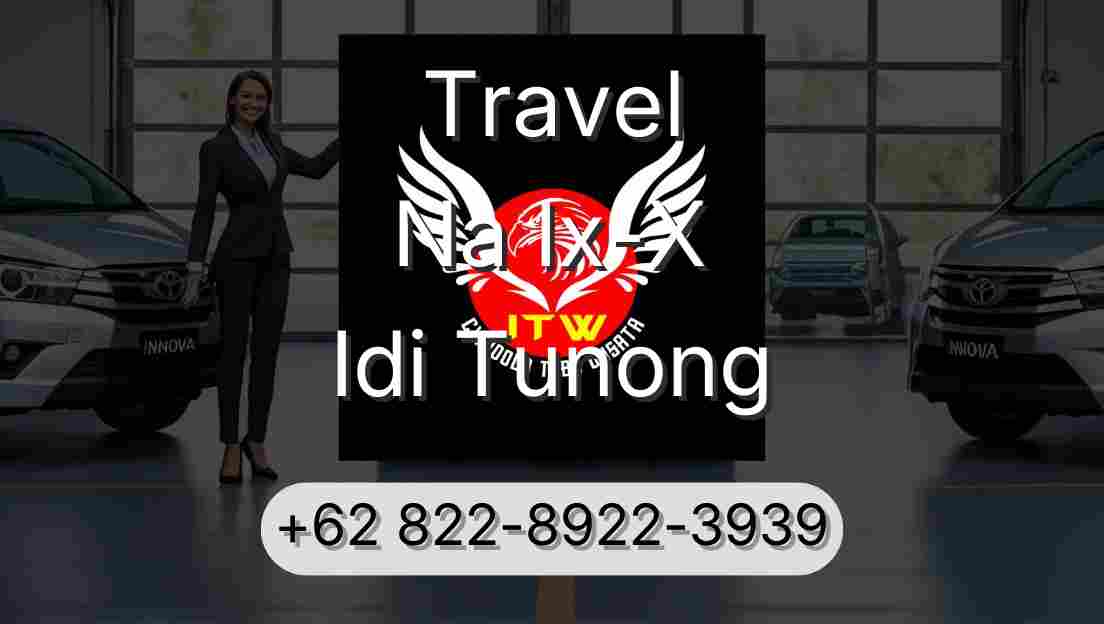 Travel Na Ix-X Idi Tunong
