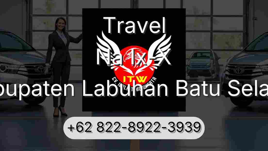 Travel Na Ix-X Kabupaten Labuhan Batu Selatan