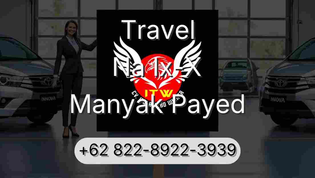 Travel Na Ix-X Manyak Payed