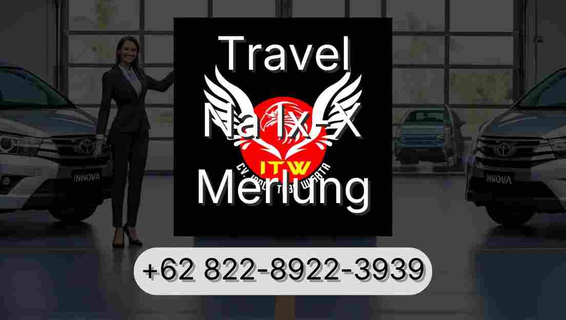 Travel Na Ix-X Merlung