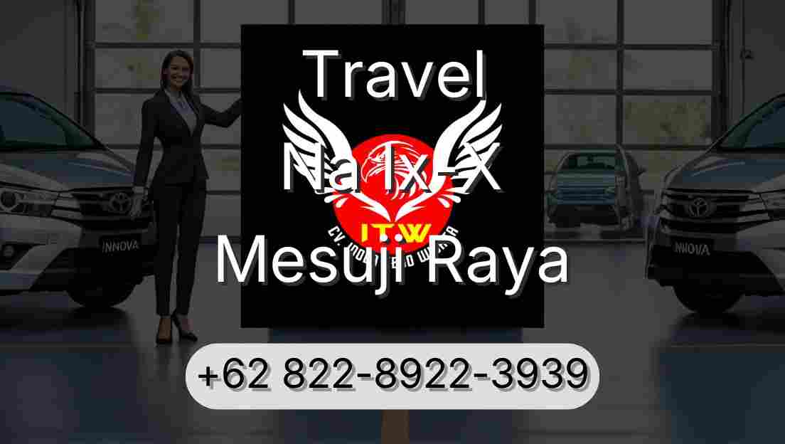 Travel Na Ix-X Mesuji Raya