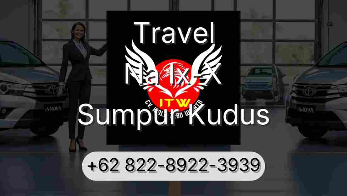 Travel Na Ix-X Sumpur Kudus