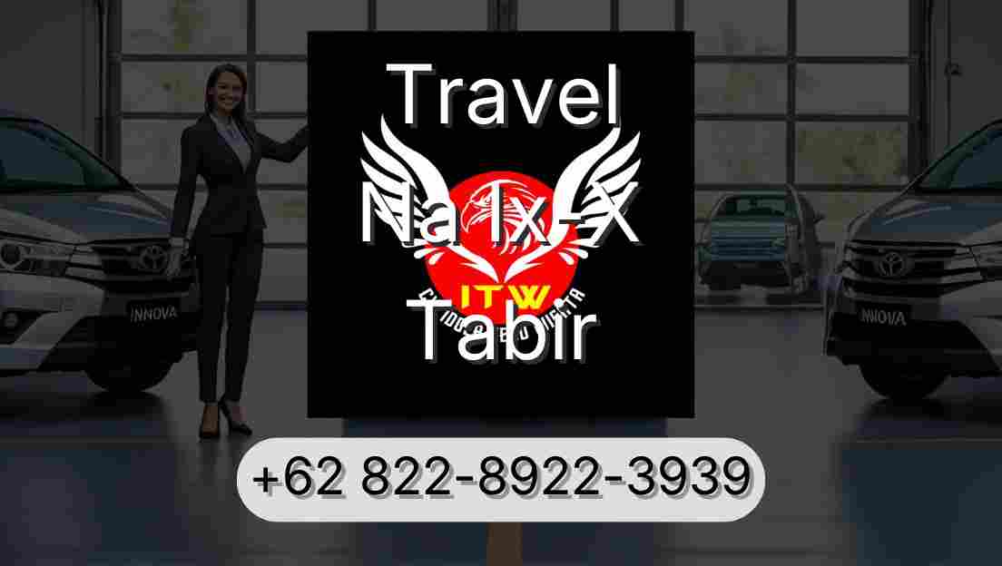 Travel Na Ix-X Tabir