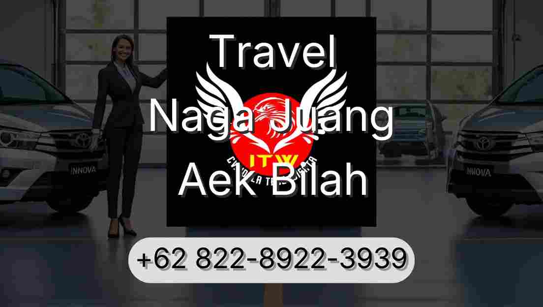 Travel Naga Juang Aek Bilah