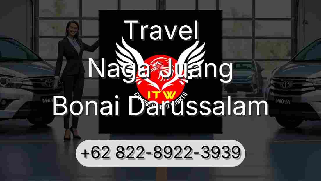 Travel Naga Juang Bonai Darussalam
