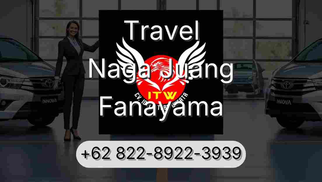 Travel Naga Juang Fanayama