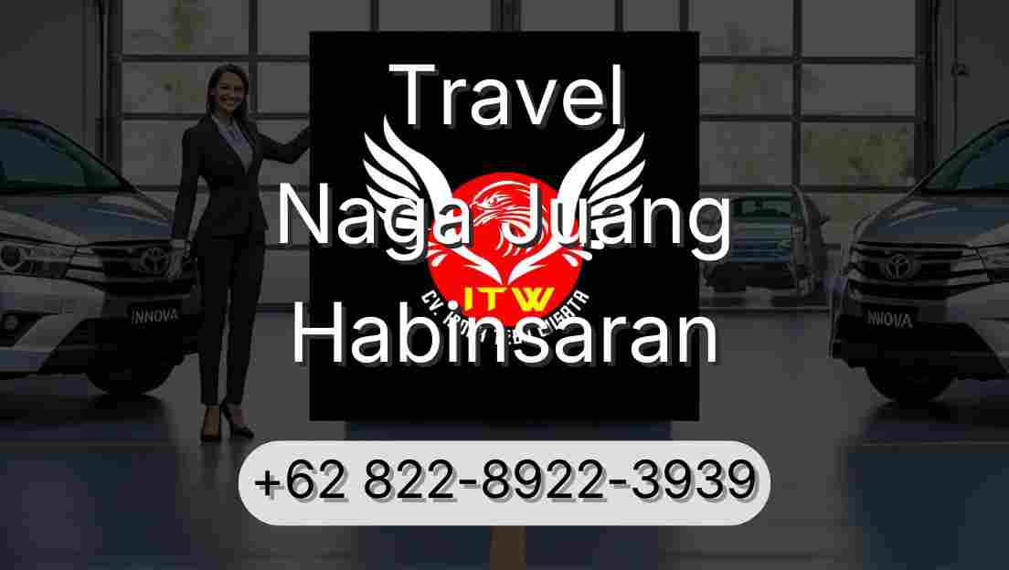 Travel Naga Juang Habinsaran
