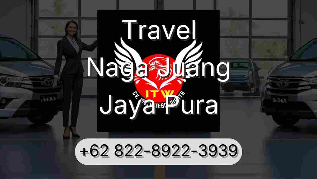 Travel Naga Juang Jaya Pura
