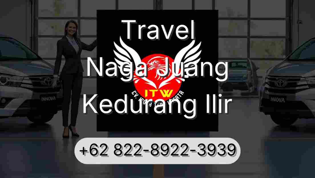 Travel Naga Juang Kedurang Ilir