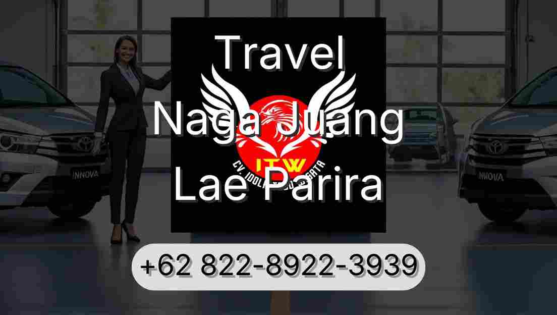 Travel Naga Juang Lae Parira