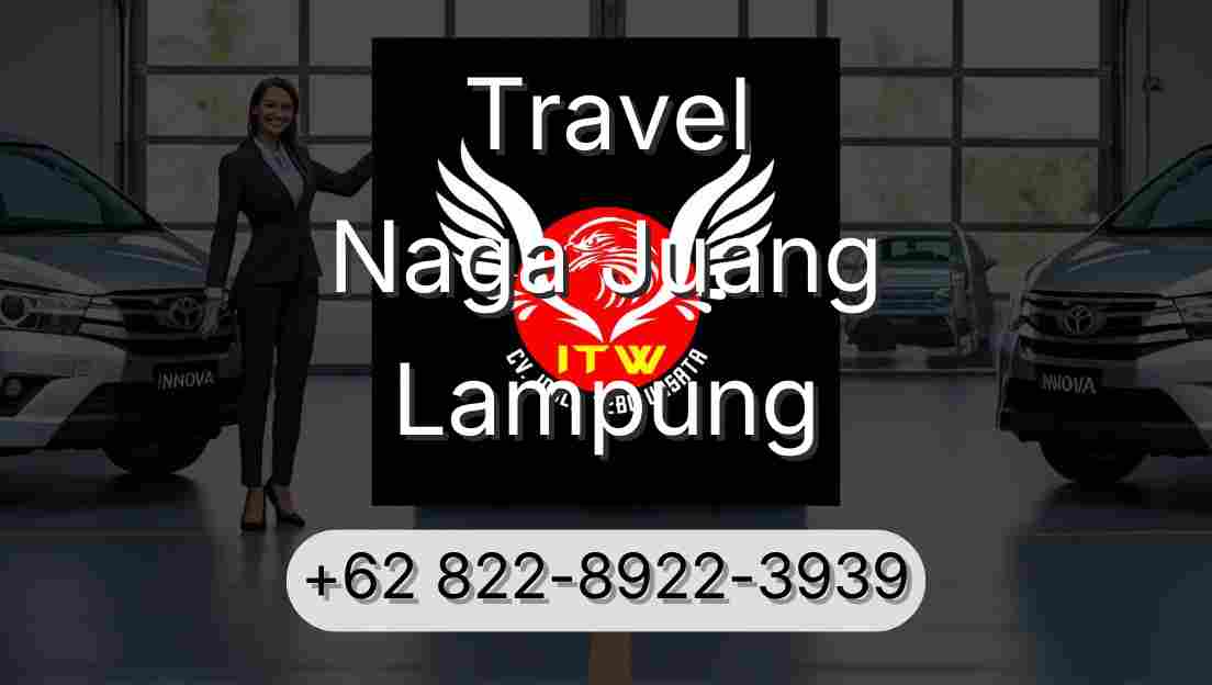 Travel Naga Juang Lampung