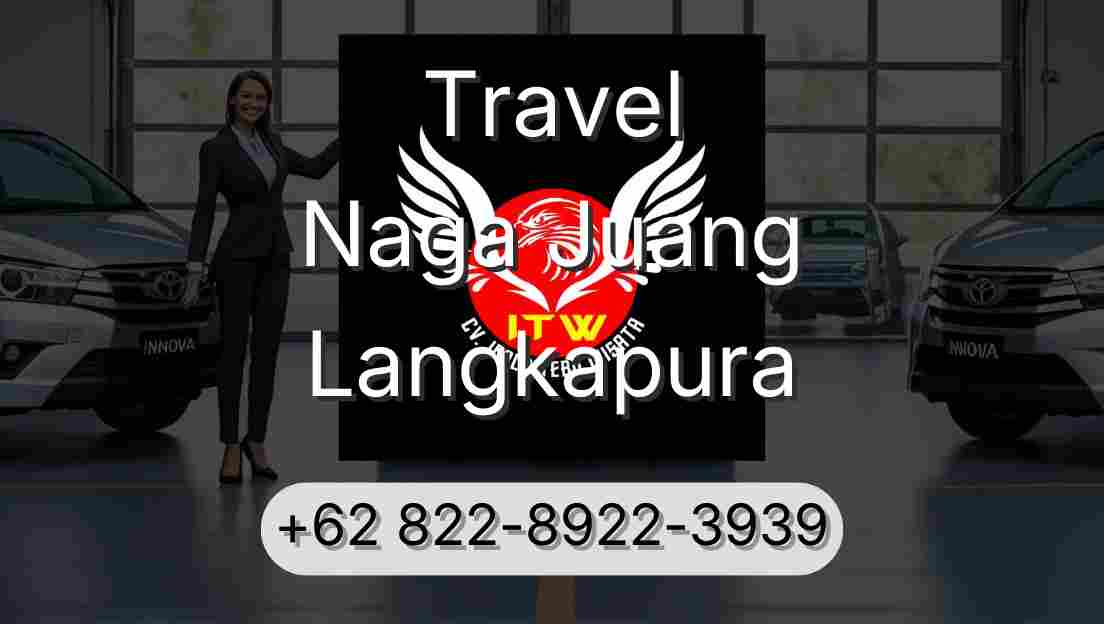 Travel Naga Juang Langkapura