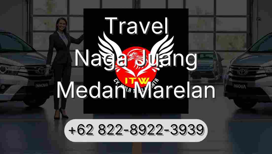 Travel Naga Juang Medan Marelan
