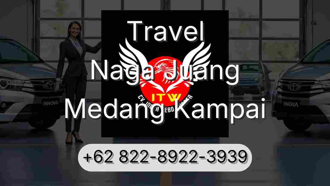 Travel Naga Juang Medang Kampai
