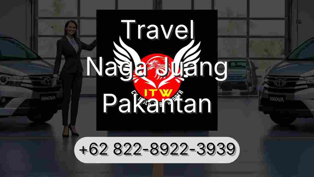 Travel Naga Juang Pakantan