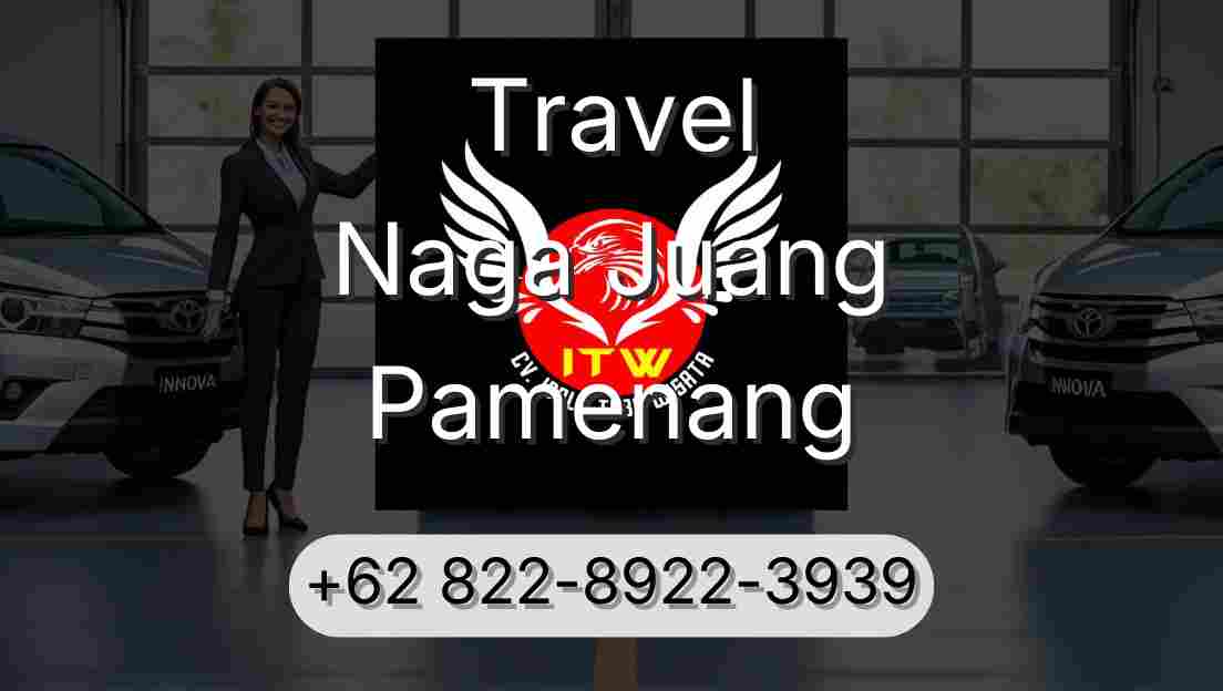 Travel Naga Juang Pamenang