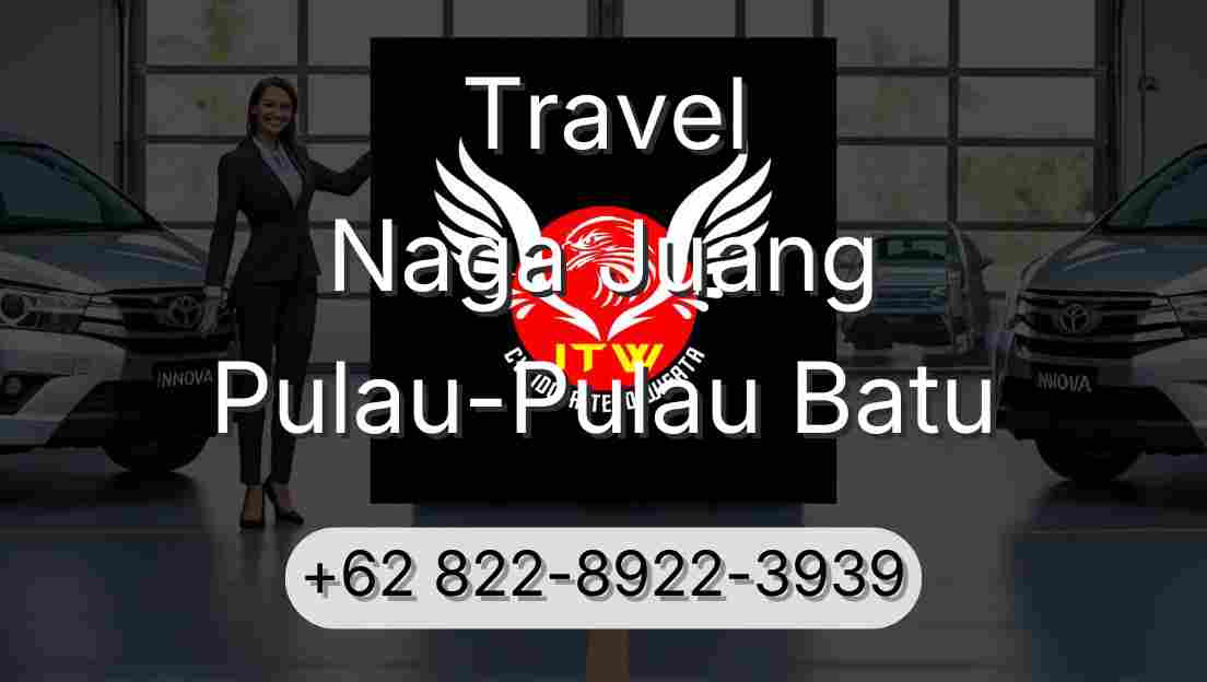 Travel Naga Juang Pulau-Pulau Batu
