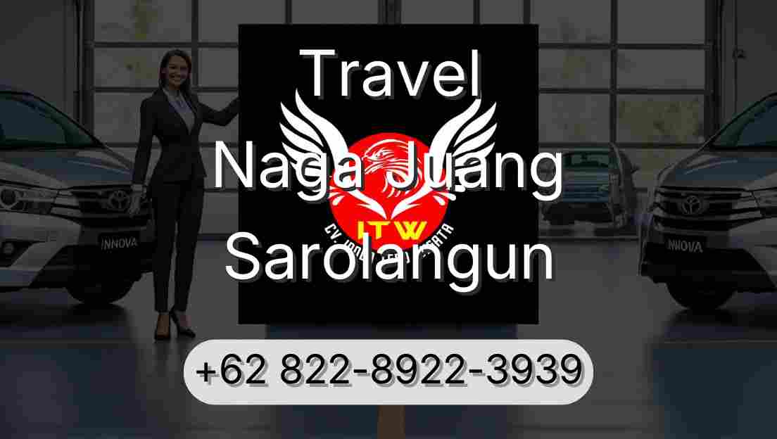 Travel Naga Juang Sarolangun