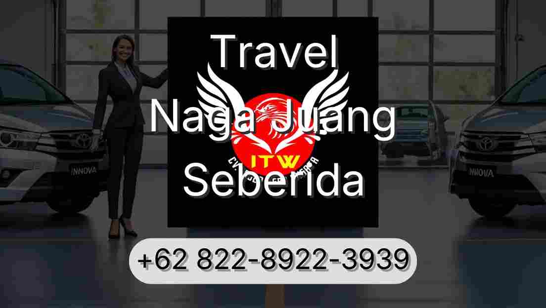 Travel Naga Juang Seberida