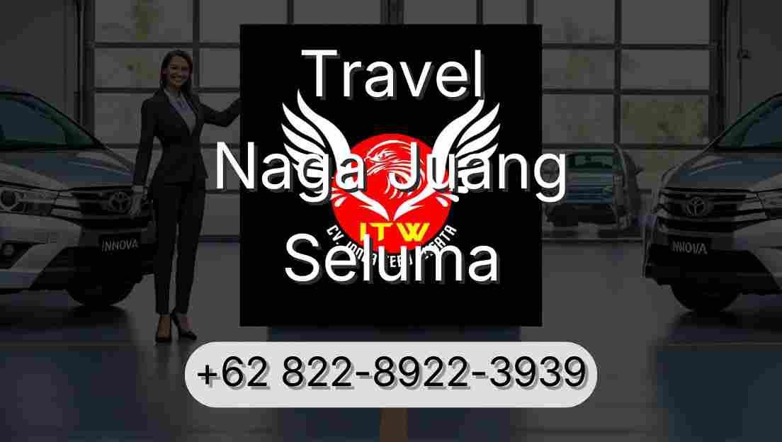 Travel Naga Juang Seluma