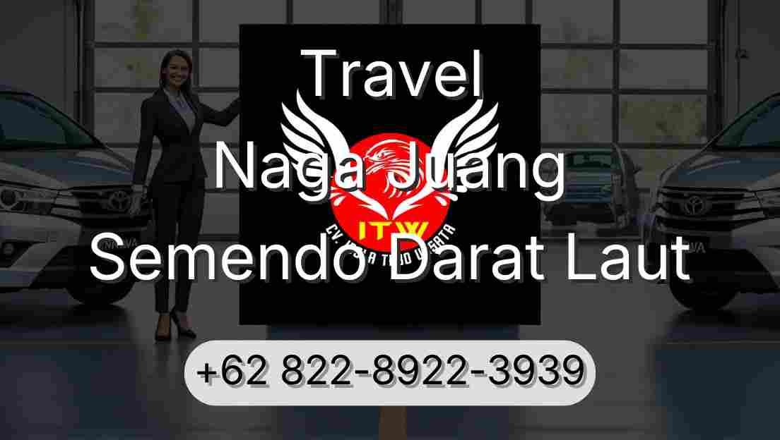 Travel Naga Juang Semendo Darat Laut