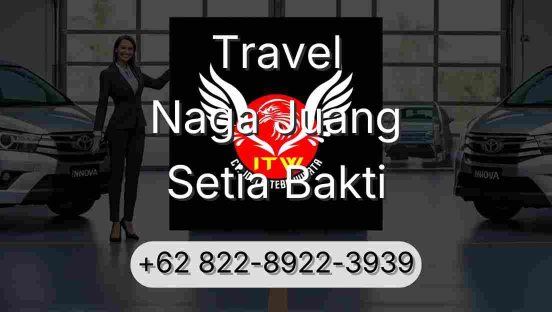 Travel Naga Juang Setia Bakti