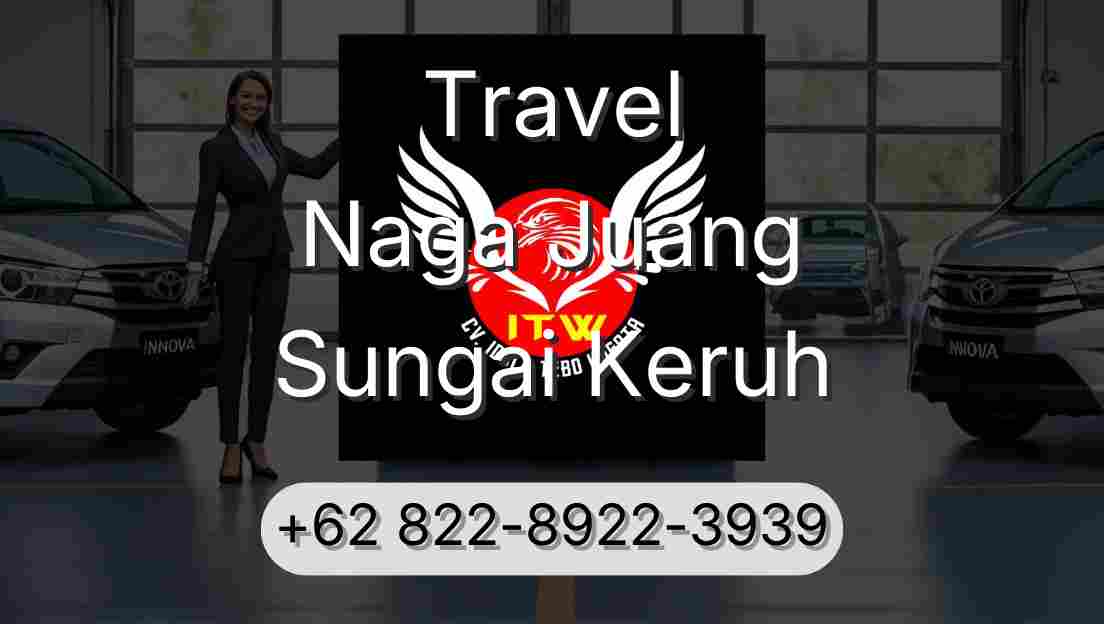 Travel Naga Juang Sungai Keruh