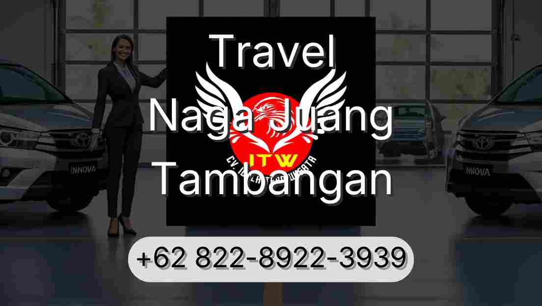 Travel Naga Juang Tambangan